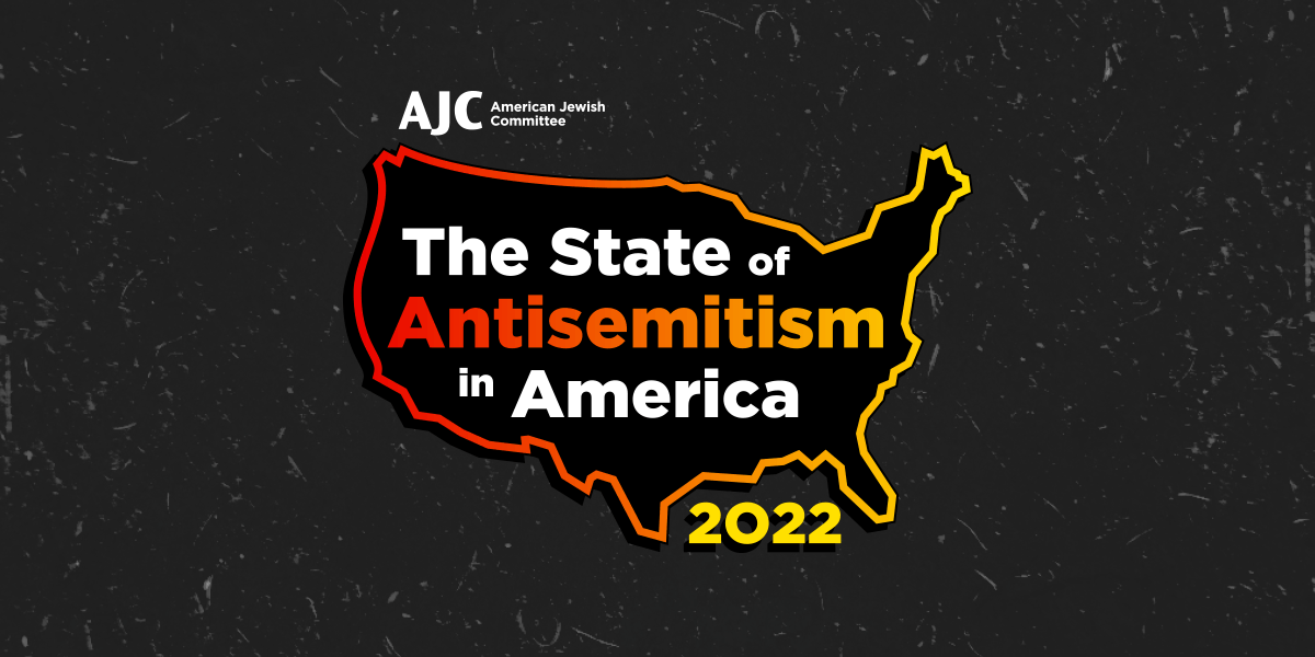 State of antisemitism in america 2022 