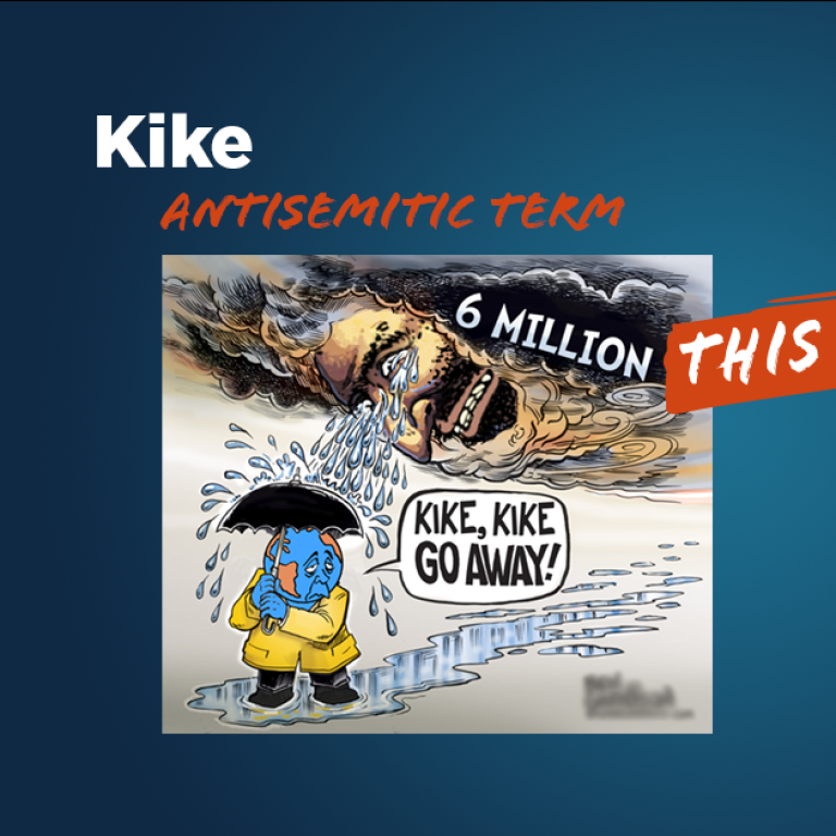 Kike - This is Antisemitic - Translate Hate