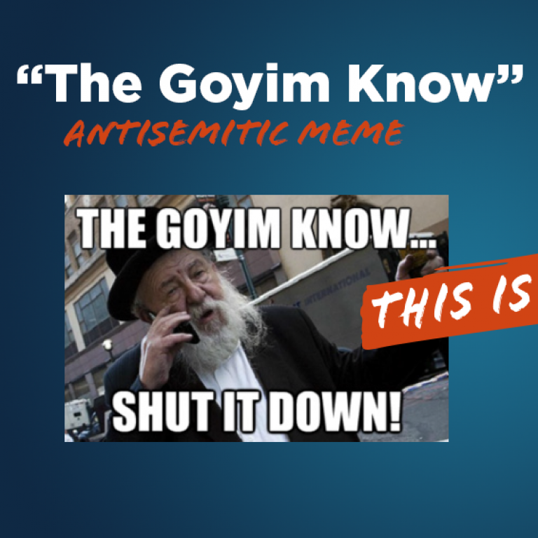 “The Goyim Know” - This is Antisemitic - Translate Hate
