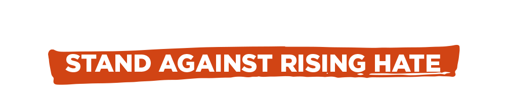 Stand Against Rising Hate