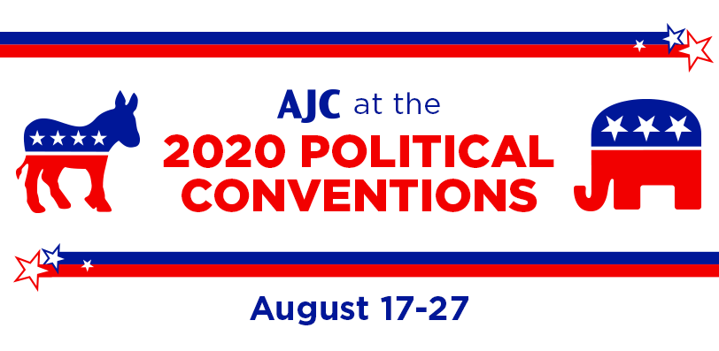 AJC at the 2020 Political Conventions
