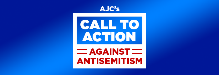 AJC Call to Action Against Antisemitism in America
