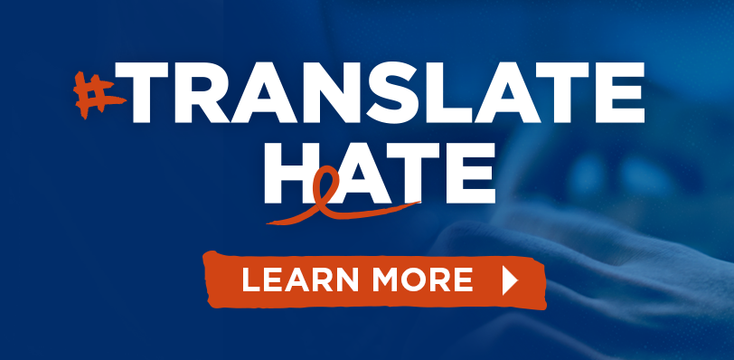 Translate Hate Learn More