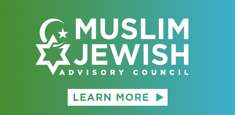 Muslim Jewish Advocacy - Learn More