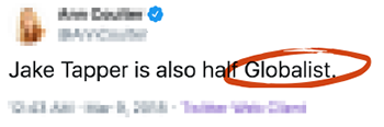 Tweet saying "Jake Tapper is also half Globalist" with globalist circled in red