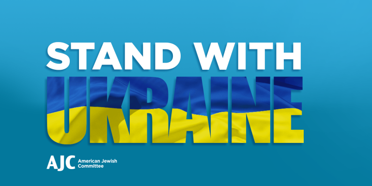 Stand with Ukraine - AJC - American Jewish Committee