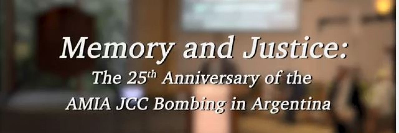 Memory and Justice - 25th Anniversary of AMIA Bombing 