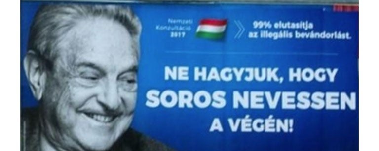 A billboard in Hungary portraying a smiling George Soros, who is Jewish, alongside the phrase, “Let’s not let Soros have the last laugh.”