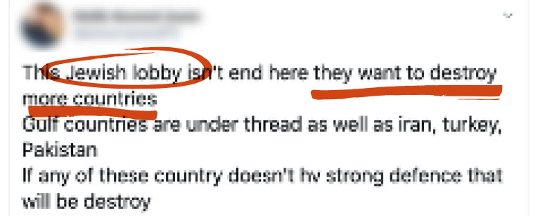 Tweet saying "The Jewish lobby isn't end here they want to destroy more countries Gulf countries are under thread as well as iran, turkey, Pakistan If any of these country doesn't hv strong defence that will be destroy" with "Jewish lobby" circled in red and "they want to destroy more countries" underlined in red