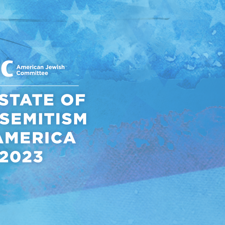 American Jewish Committee - the state of antisemitism in america 2023