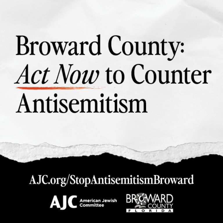 Broward County: Act Now to Counter Antisemitism - AJC & Broward County